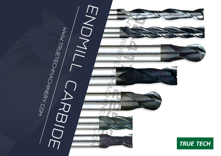 ดอกเอ็นมิล, เอ็นมิลคาร์ไบด์, ENDMILL, ENDMILL CARBIDE, ดอกเอ็นมิลคาร์ไบด์